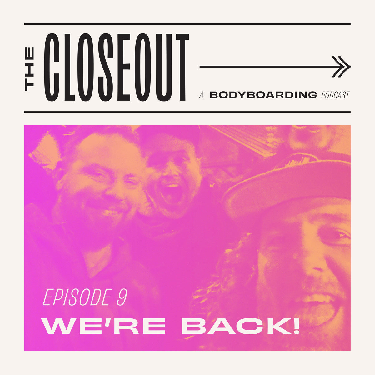 The Close Out - Episode 9