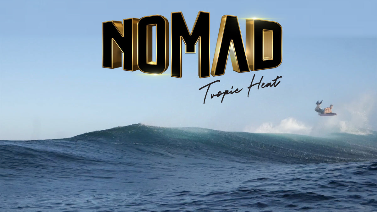 Nomad Films: Lachlan Cramsie - Tropic Heat
