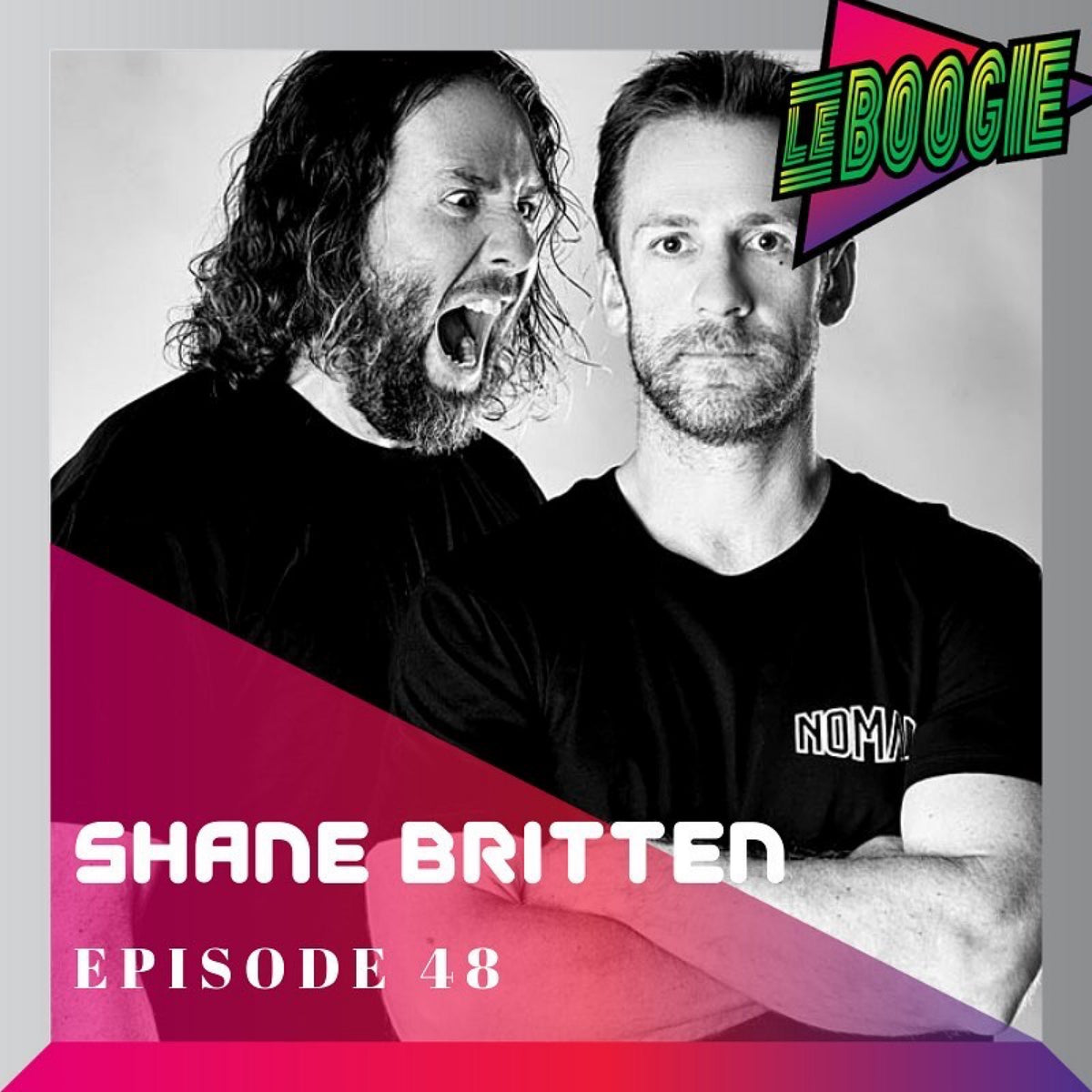 The Le Boogie Podcast with Nomad Co-founder Shane Britten