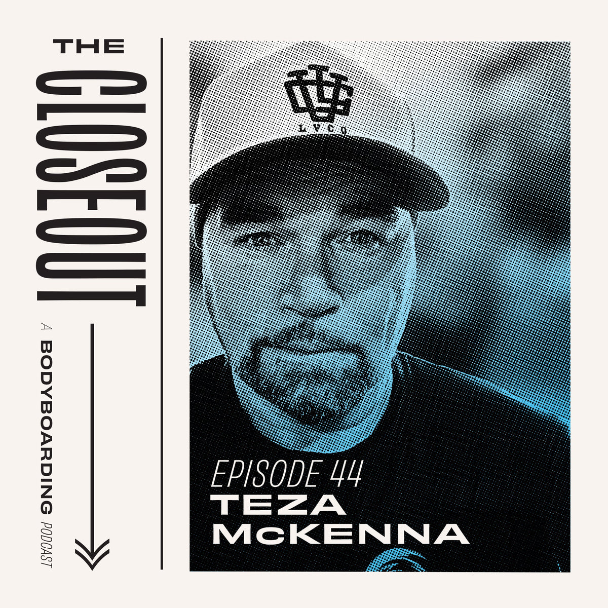 The Closeout Ep 44 – Teza McKenna